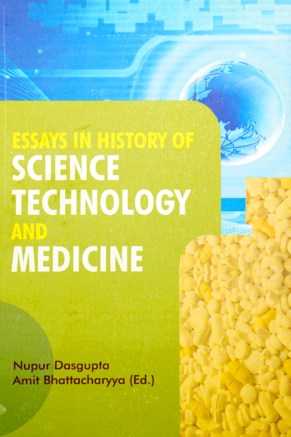 ESSAYS IN HISTORY OF SCIENCE, TECNOLOGY AND MEDICINE