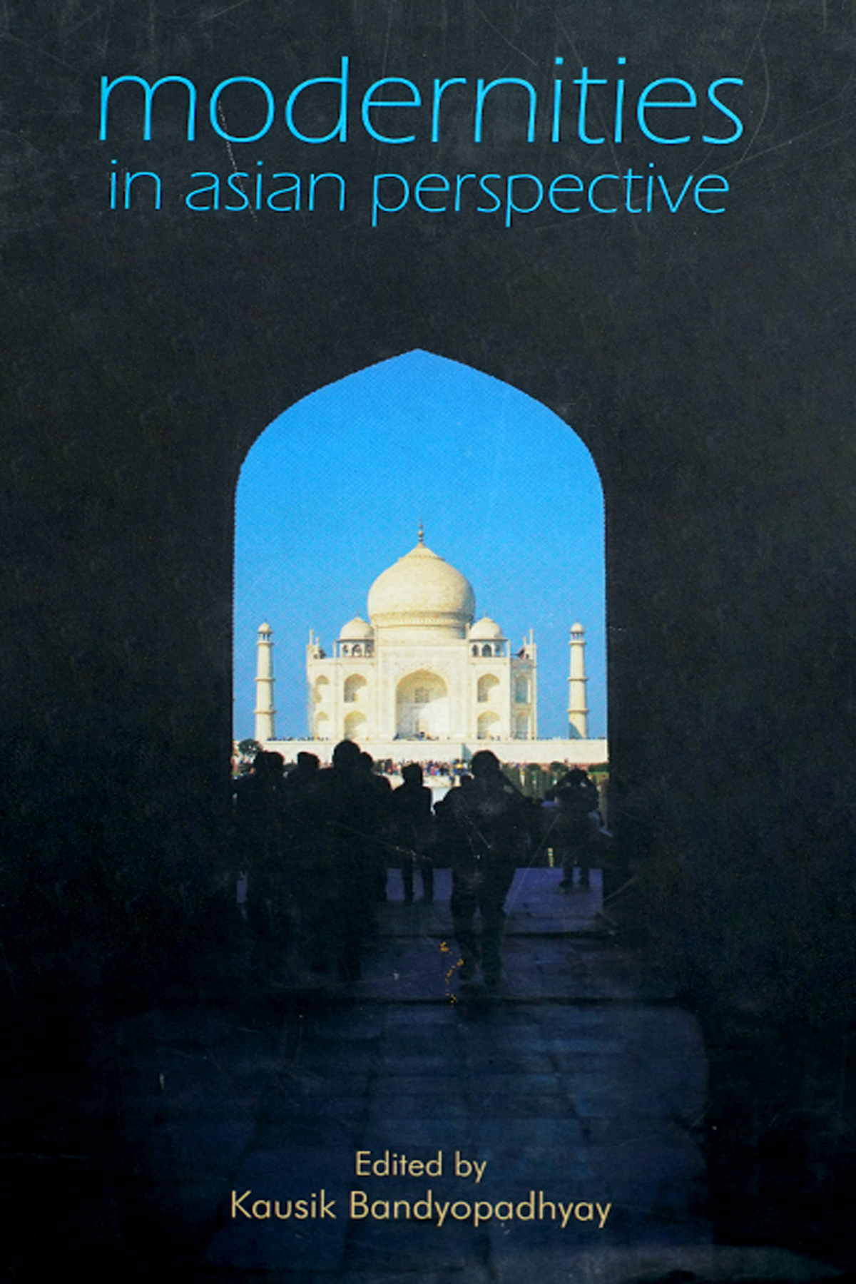 MODERNITIES IN ASIAN PERSPECTIVE